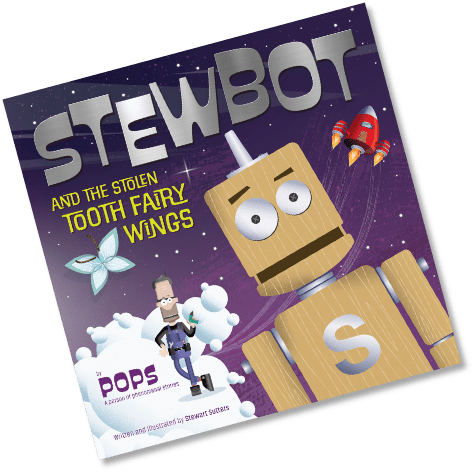 Stewbot and the Stolen Tooth Fairy Wings